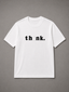 Think Oversize Tee – White